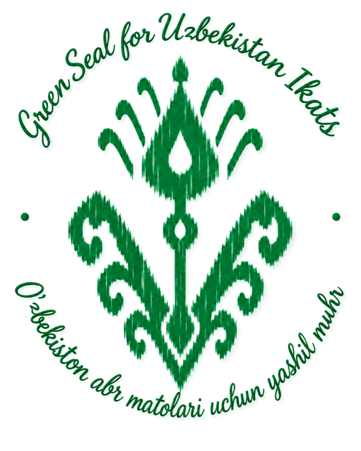 Green Seal for Uzbekistan Ikats / O'zbekiston abr matolari uchun yashil muhr